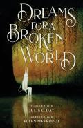 Dreams For A Broken World