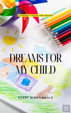 Bertrand.pt - Dreams For My Child