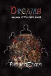 Dreams : Language Of The Spirit World