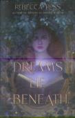 Dreams Lie Beneath