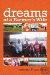 Dreams Of A Farmer'S Wife