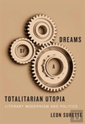Dreams Of A Totalitarian Utopia
