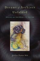 Dreams Of Archives Unfolded