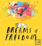 Dreams Of Freedom