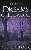 Dreams Of Idlewood
