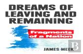 Dreams Of Leaving And Remaining