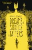 Dreams Of Shreds And Tatters