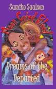Dreams Of The Departed