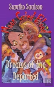 Dreams Of The Departed