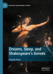 Dreams, Sleep, And Shakespeareâ€™S Genres