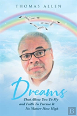 Bertrand.pt - Dreams That Allow You To Fly And Faith To Pursue It No Matter How High