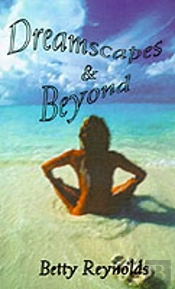Dreamscapes And Beyond