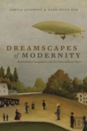 Dreamscapes Of Modernity