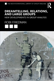 Dreamtelling, Relations, And Large Groups