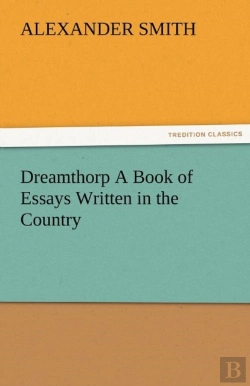 Bertrand.pt - Dreamthorp A Book Of Essays Written In The Country