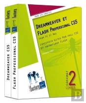 Dreamweaver Cs5 Et Flash Professional Cs5 ; Concevoir Sites Web Full Css Et Animations Flash