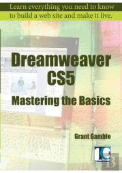 Dreamweaver Cs5 Mastering The Basics