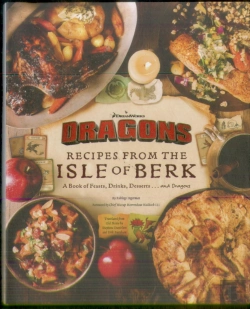 Bertrand.pt - Dreamworks Dragons: Recipes From The Isle Of Berk (Official Cookbook)