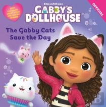 Dreamworks Gabby'S Dollhouse: The Gabby Cats Save The Day