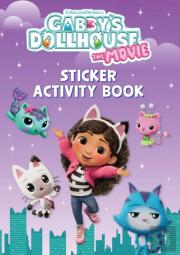 Dreamworks Gabby'S Dollhouse: The Movie Sticker Activity Book