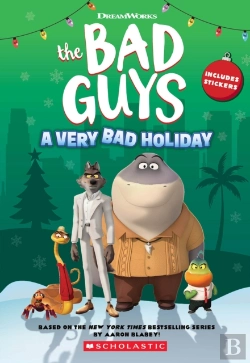 Bertrand.pt - Dreamworks' The Bad Guys: A Very Bad Holiday Novelization