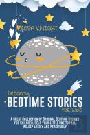 Dreamy Bedtime Stories For Kids