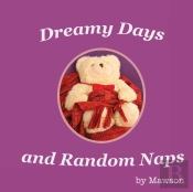 Dreamy Days And Random Naps
