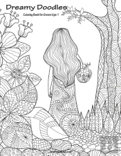 Dreamy Doodles Coloring Book For Grown-U