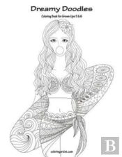 Dreamy Doodles Coloring Book For Grown-Ups 5 & 6