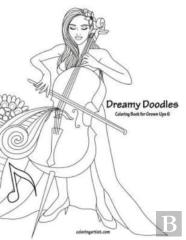 Dreamy Doodles Coloring Book For Grown-Ups 6