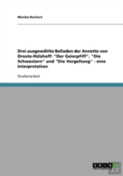 Bertrand.pt - Drei Ausgewahlte Balladen Der Annette Von Droste-Hulshoff