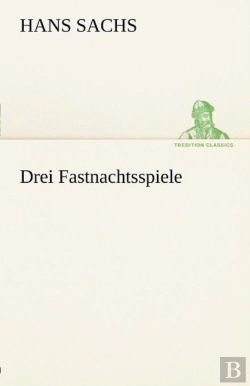 Bertrand.pt - Drei Fastnachtsspiele