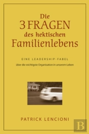 Drei Fragen Des Hektischen Familienlebens