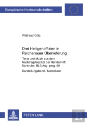 Drei Heiligenoffizien In Reichenauer Ueberlieferung