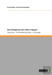 Drei Kaã‚Â¶Niginnen Der Lafte In Bayern