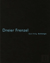 Dreier Frenzel: Anthologie