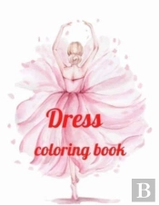Dress Coloring Book