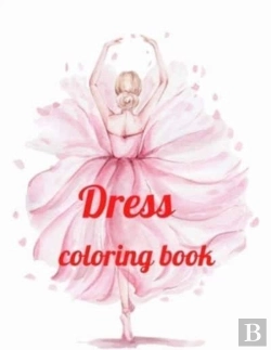 Bertrand.pt - Dress Coloring Book