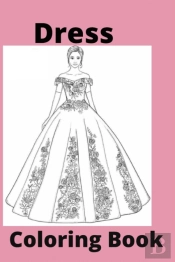 Dress Coloring Book