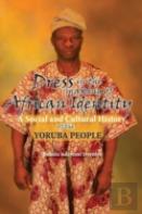 Dress In The Making Of African Identity