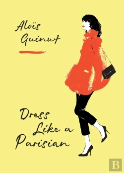 Bertrand.pt - Dress Like A Parisian