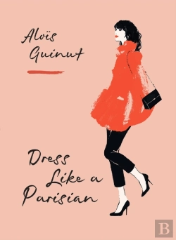 Bertrand.pt - Dress Like A Parisian