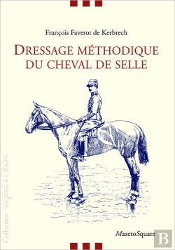 Bertrand.pt - Dressage Méthodique Du Cheval De Selle