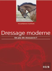 Dressage Moderne ; Un Jeu De Massacre ?