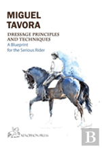 Dressage Principles And Techniques
