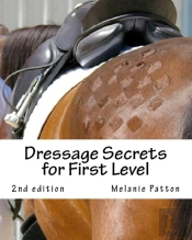Dressage Secrets For First Level