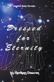 Dressed For Eternity