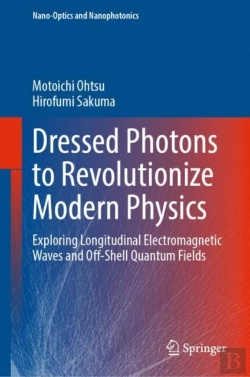 Bertrand.pt - Dressed Photons To Revolutionize Modern Physics