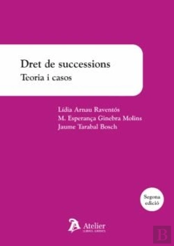 Bertrand.pt - Dret De Successions. Teoria I Casos. 2ª Edició