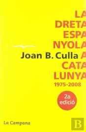 Dreta Espanyola A Catalunya, La